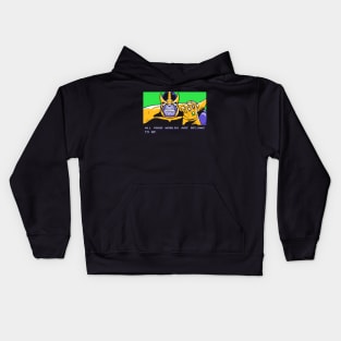 All Your Worlds Are Belong To Me Kids Hoodie